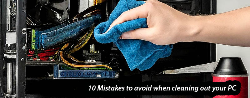 Cleaning PC Mistakes